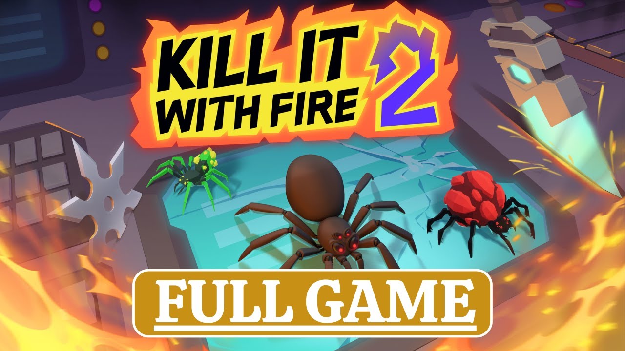 KILL IT WITH FIRE 2 Full Gameplay Walkthrough 🔥