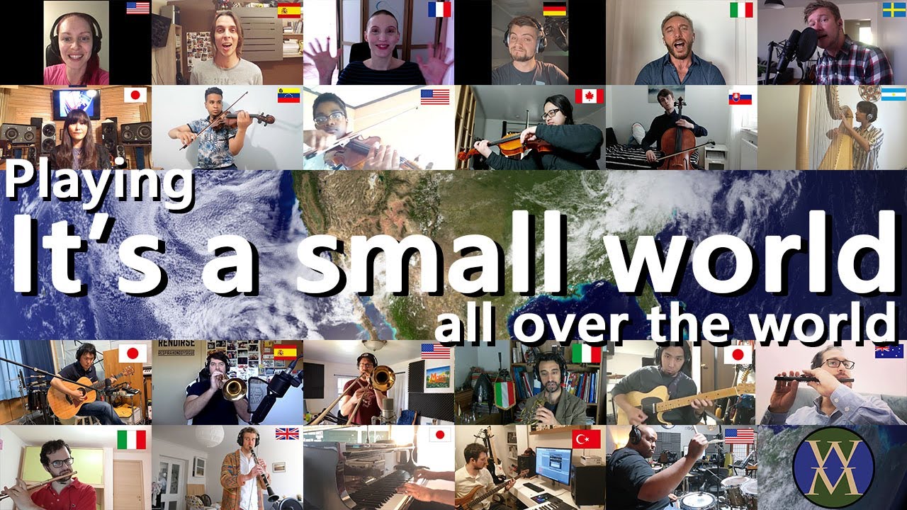 Playing 'It’s a Small World' Worldwide #StayHome