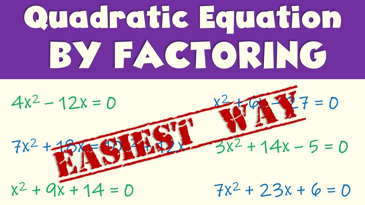 Solving Quadratic Equations by Factoring Using the AC Method | Ms Rosette