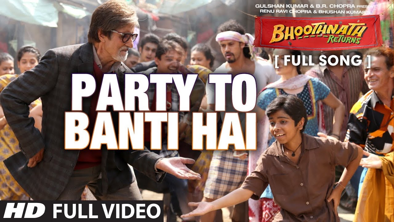 Party to Banti Hai 🎉 Full Video Song from Bhootnath Returns | Amitabh Bachchan & Meet Brothers