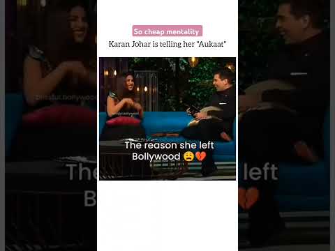 Karan johar telling Priyanka Chopra's real "Aukaat" #karanjohar #priyankachopra #bollywood