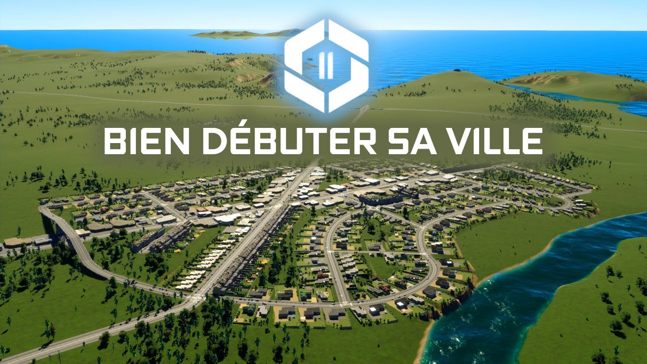 TUTO Cities Skylines 2 / Bien débuter sa ville