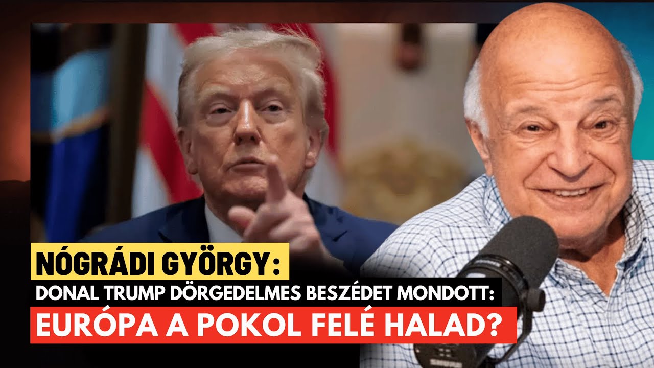 Nógrádi György: Trump fenyegetései Európának és Oroszországnak 💥