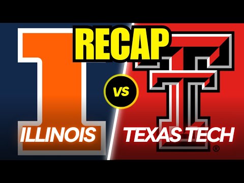 Illinois vs. Texas Tech Full Game Recap!