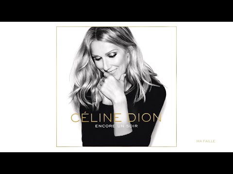 Céline Dion - Ma faille (Audio)