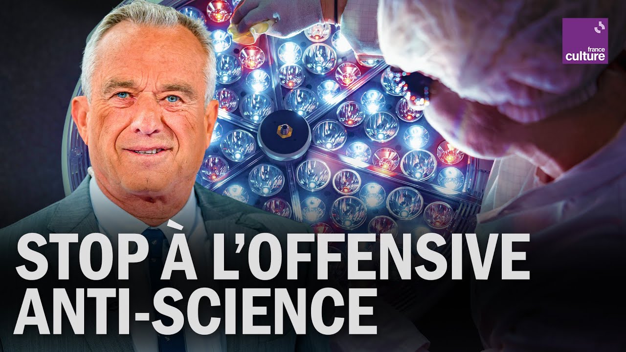L’offensive anti-science mondiale