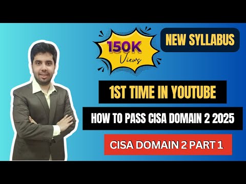 HOW TO PASS CISA Domain 2 2025 | CISA STUDY GUIDE I CISA DOMAIN 2 PART 1 | CISA Domain 2 Summary