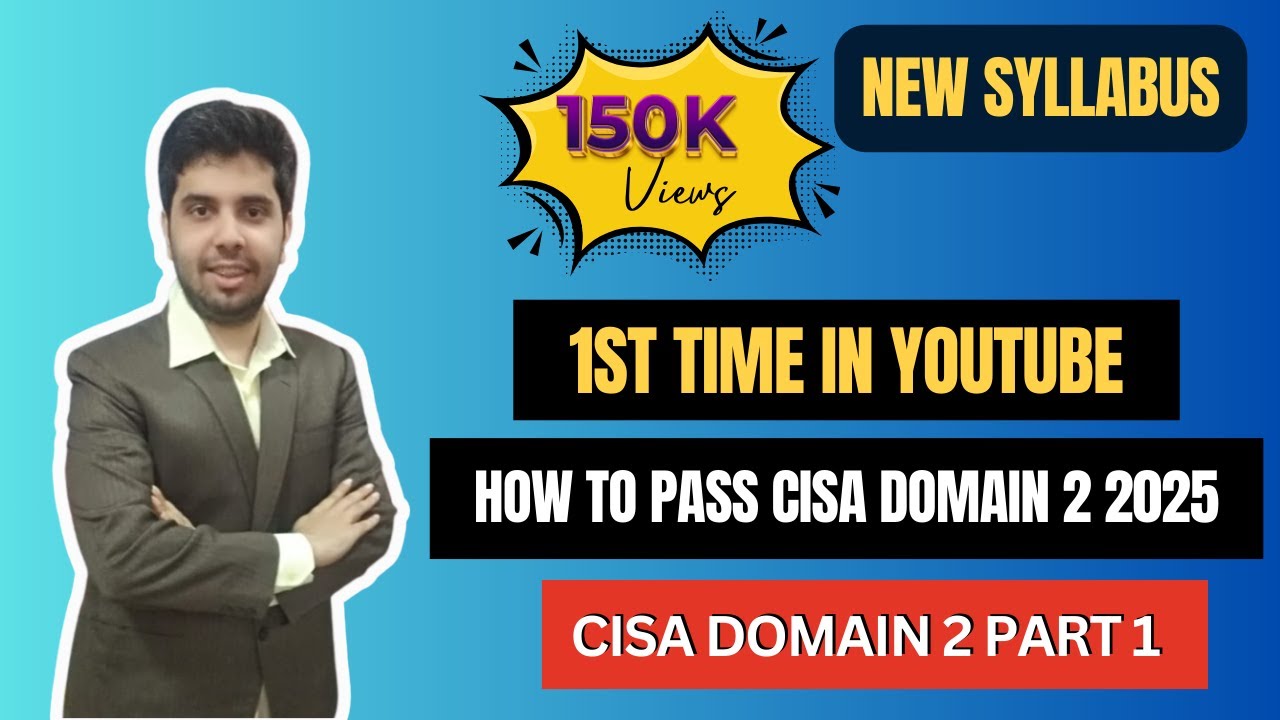 CISA Domain 2 Study Guide 2025: Effective Strategies for Success