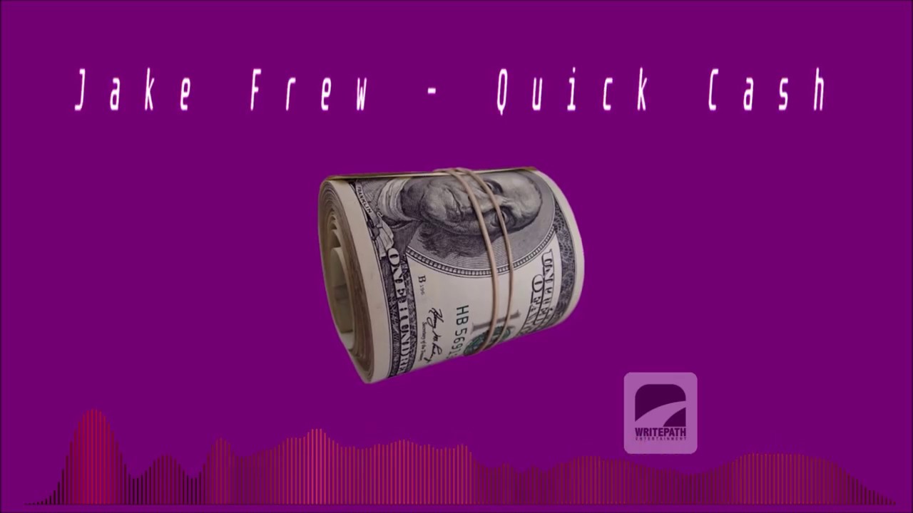 Jake Frew - Quick Cash 🎶