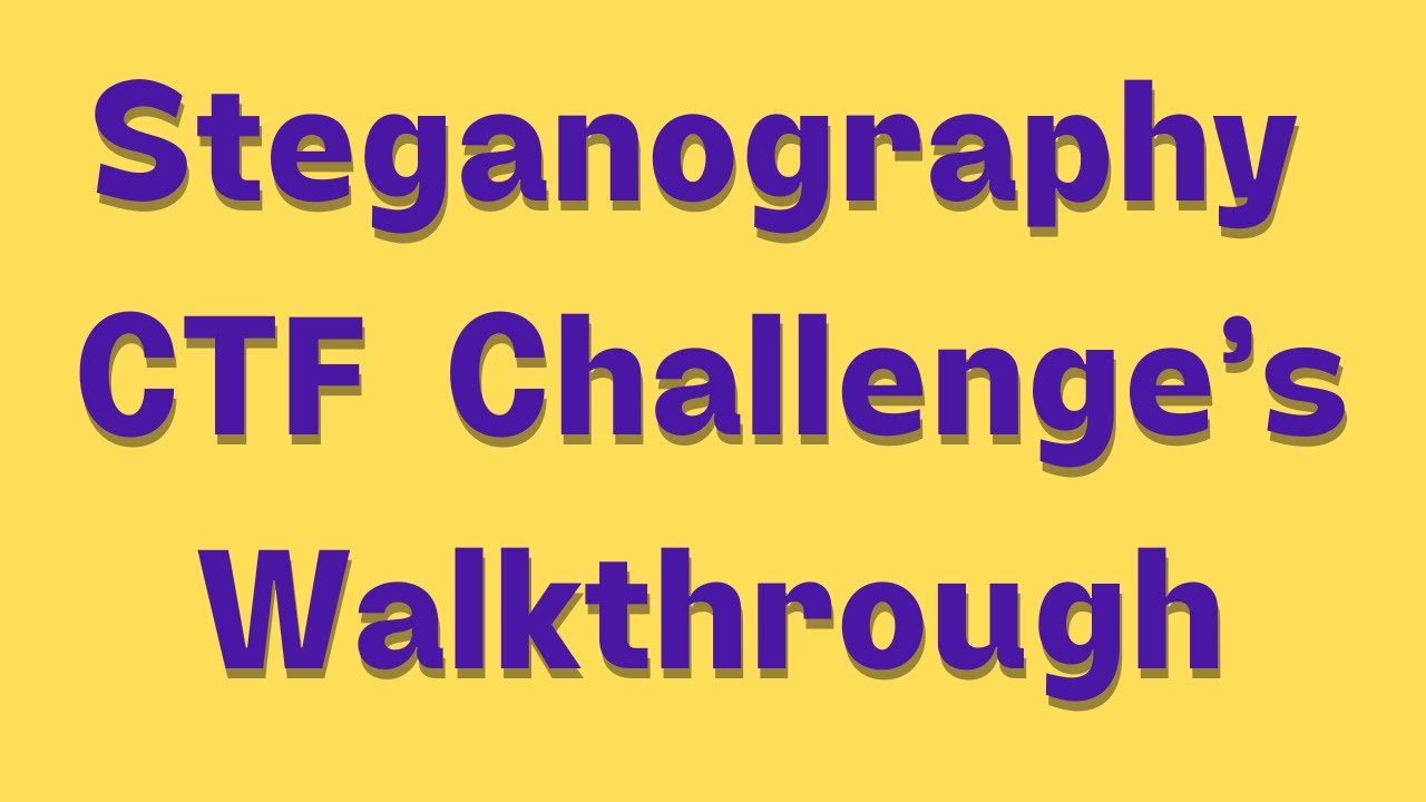 Master Steganography CTF Challenges: Step-by-Step Walkthrough π