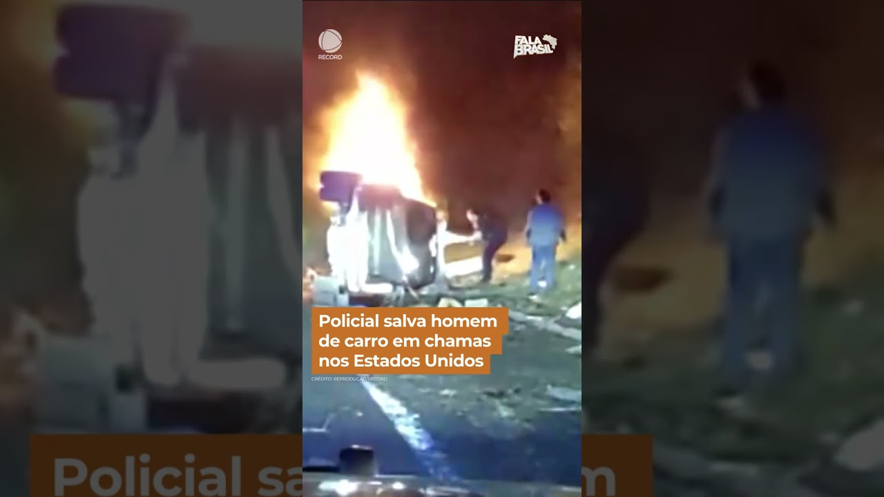 Policial salva homem de carro em chamas nos EUA 🚓