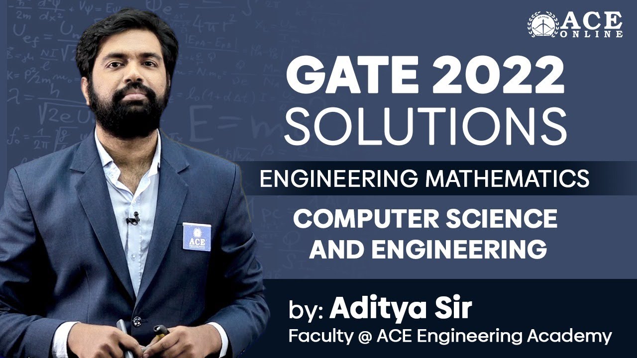 GATE 2022 SOLUTIONS | Engineering Mathematics - CSE | ACE EngineeringAcademy | ACE Online