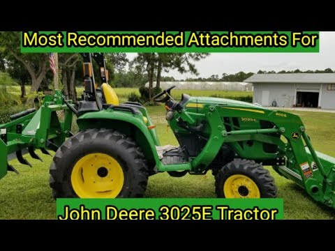 Top Attachments for John Deere 3025E 🚜