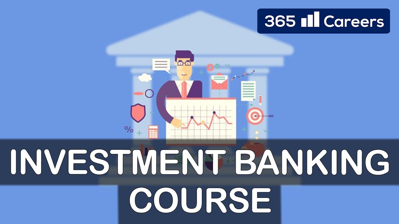 Investment Banking Course by 365 Careers 📈