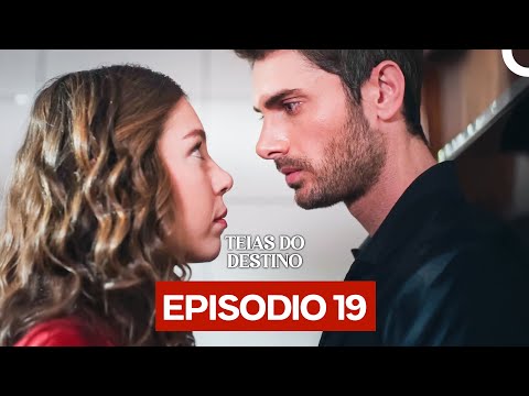 Teias do Destino Episódio 19 (Dublagem em Português)