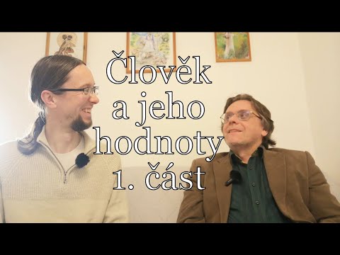 Emil Páleš - Člověk a jeho hodnoty 1. část
