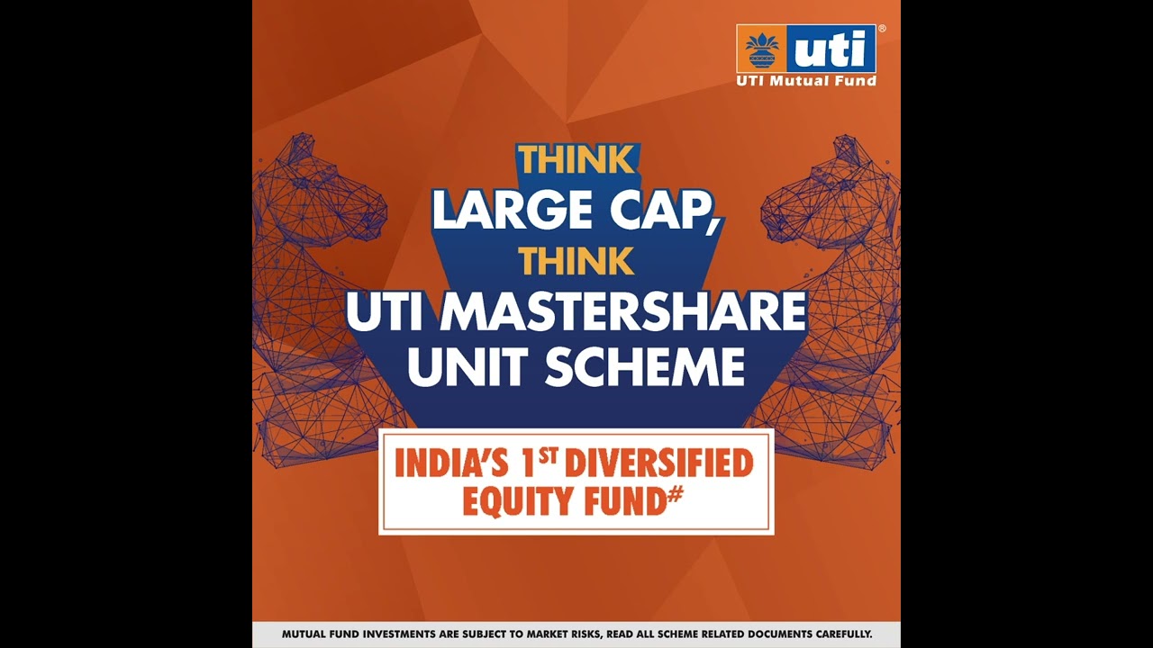 UTI Mastershare & Largecap Fund Overview 📈