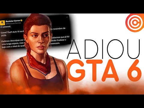 GTA 6 é ADIADO de NOVO