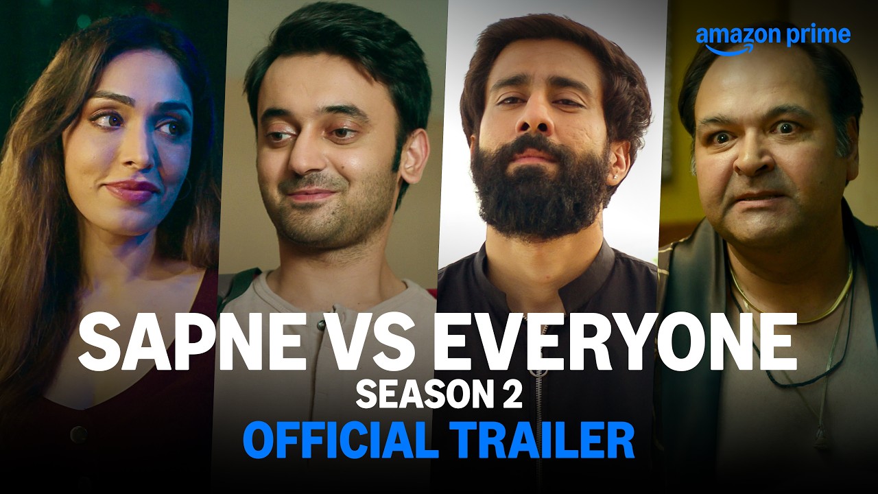Sapne Vs Everyone Season 2 - Official Trailer | Ambrish Verma, Paramvir Singh Cheema, Vijayant Kohli