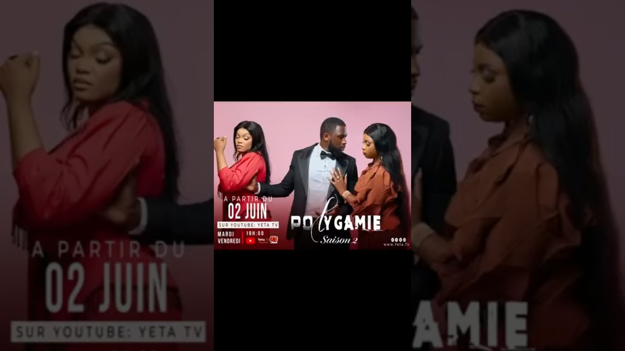 Suivi de la série Polygamie Saison 2 sur Yeta TV