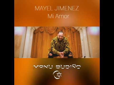 MAYEL JIMENEZ Mi Amor