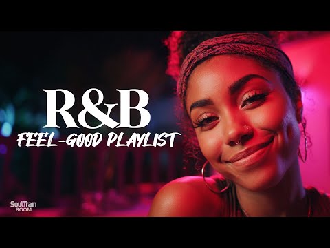 R&B Energy Boost 🔥 | Soulful Feel-Good Vibes & Positive Grooves