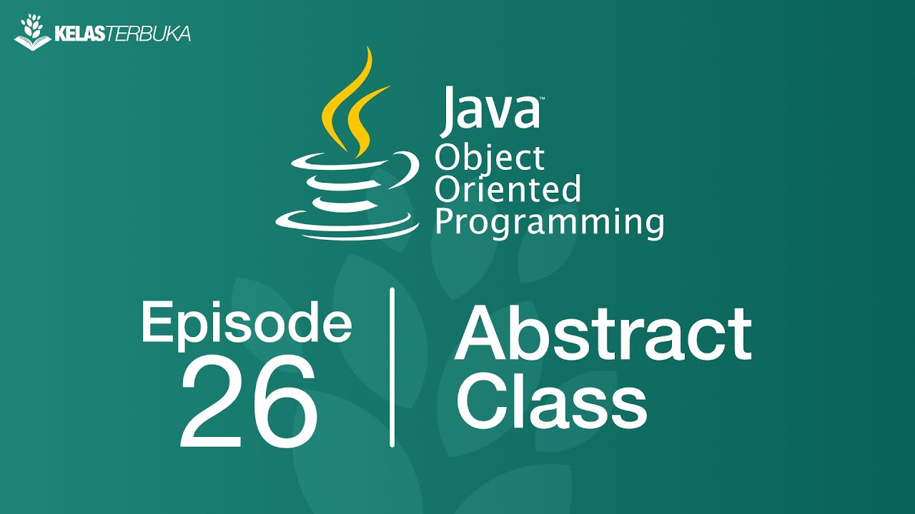 Belajar Java OOP: Abstract Class (Part 26) π₯οΈ