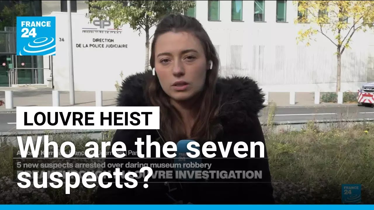 Louvre Heist: Meet the 7 Suspects Arrested in the Major Art Theft 🖼️