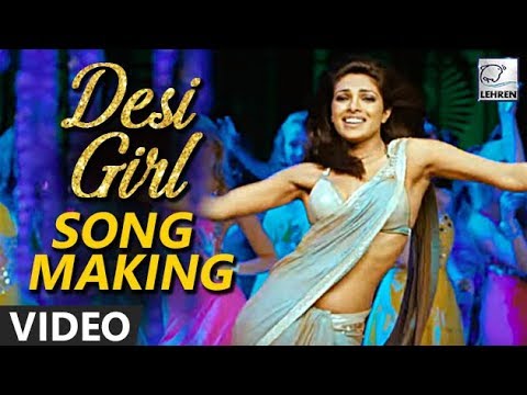 Dostana: Desi Girl Song MAKING VIDEO | Priyanka Chopra, John Abraham, Abhishek Bachchan