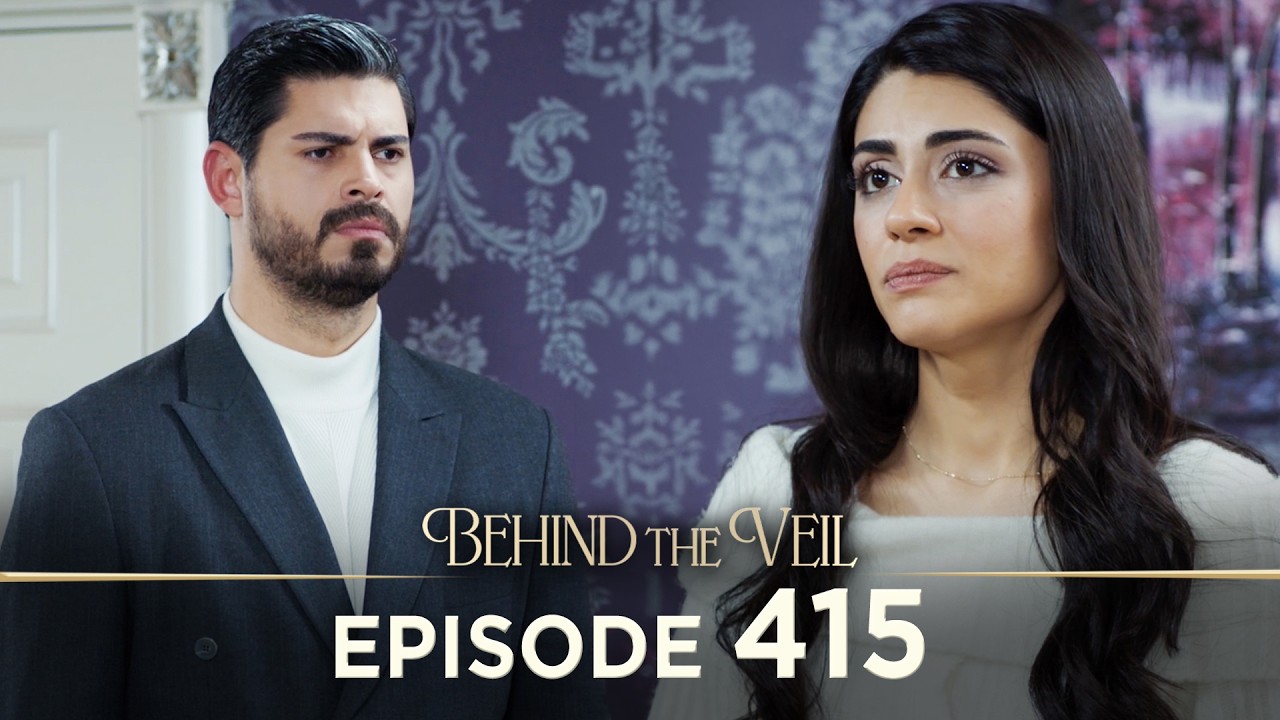 Gelin 415.Bölüm | Behind the Veil Episode 415 [ Season 3 ]