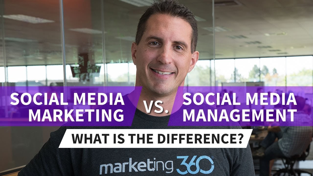 Social Media Marketing vs Management: Key Differences