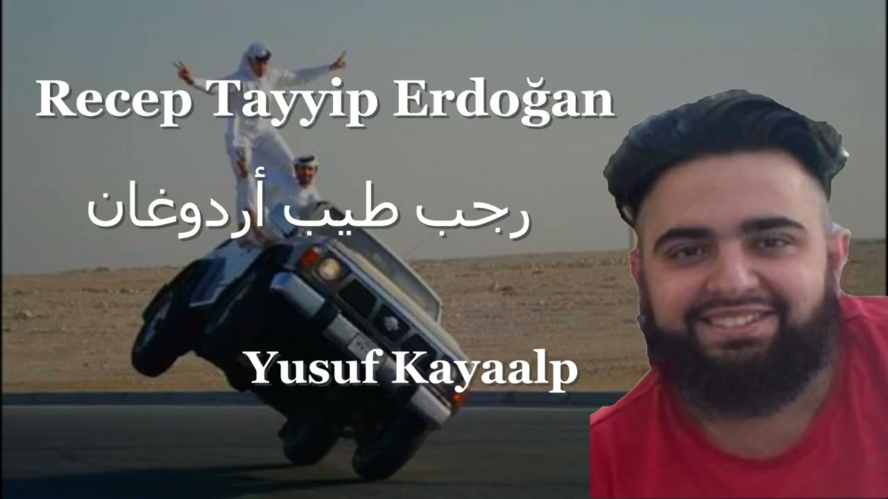 Yusuf Kayaalp - Recep Tayyip Erdoğan (Arapça) AI Cover