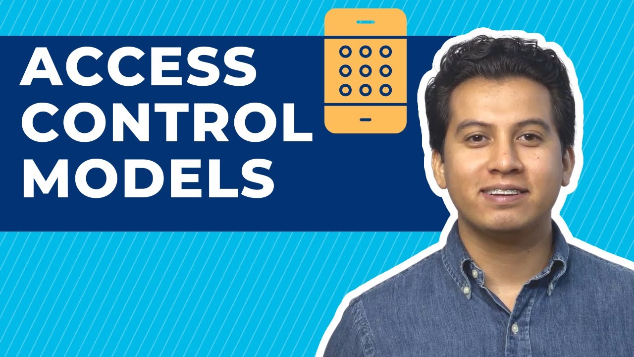 Access Control Models: An Overview of the Four Main Types