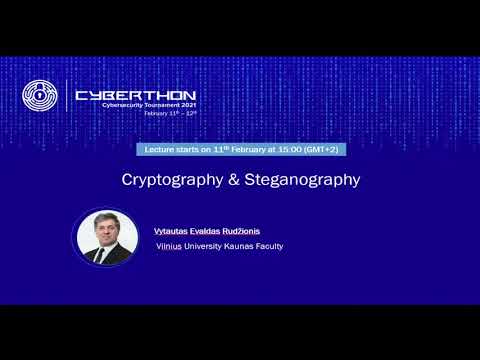 Vytautas Rudžionis (Cyberthon 2021) - Cryptography and Steganography