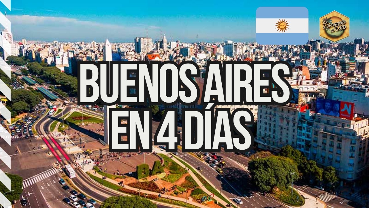 Qué hacer en Buenos Aires en 4 días 🇦🇷