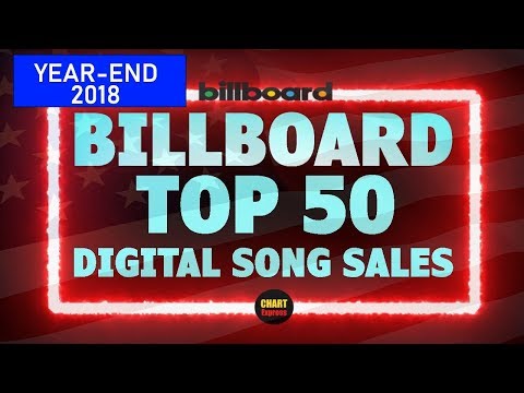 Billboard - Year-End 2018 - Digital Song Sales | US Charts | ChartExpress