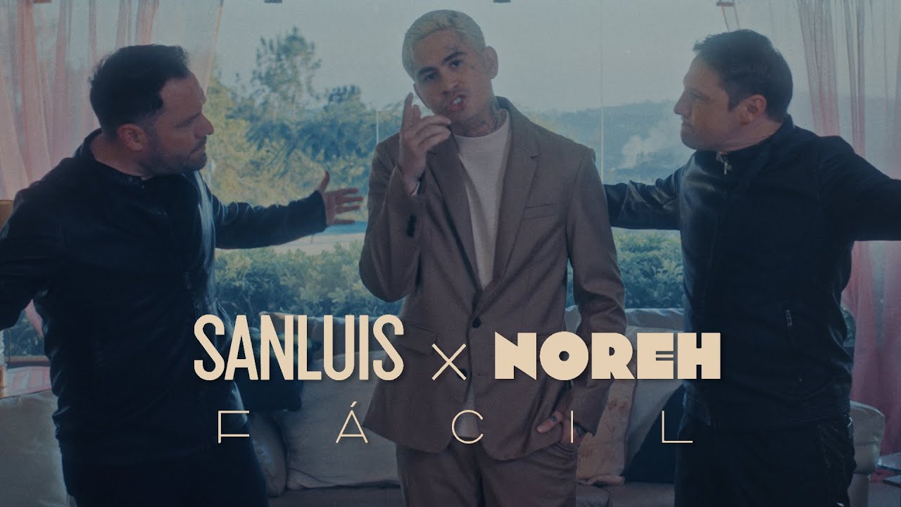 SanLuis y Noreh Presentan 'Fácil' 🎶 – La Nueva Canción que Te Hará Sentir Nostalgia