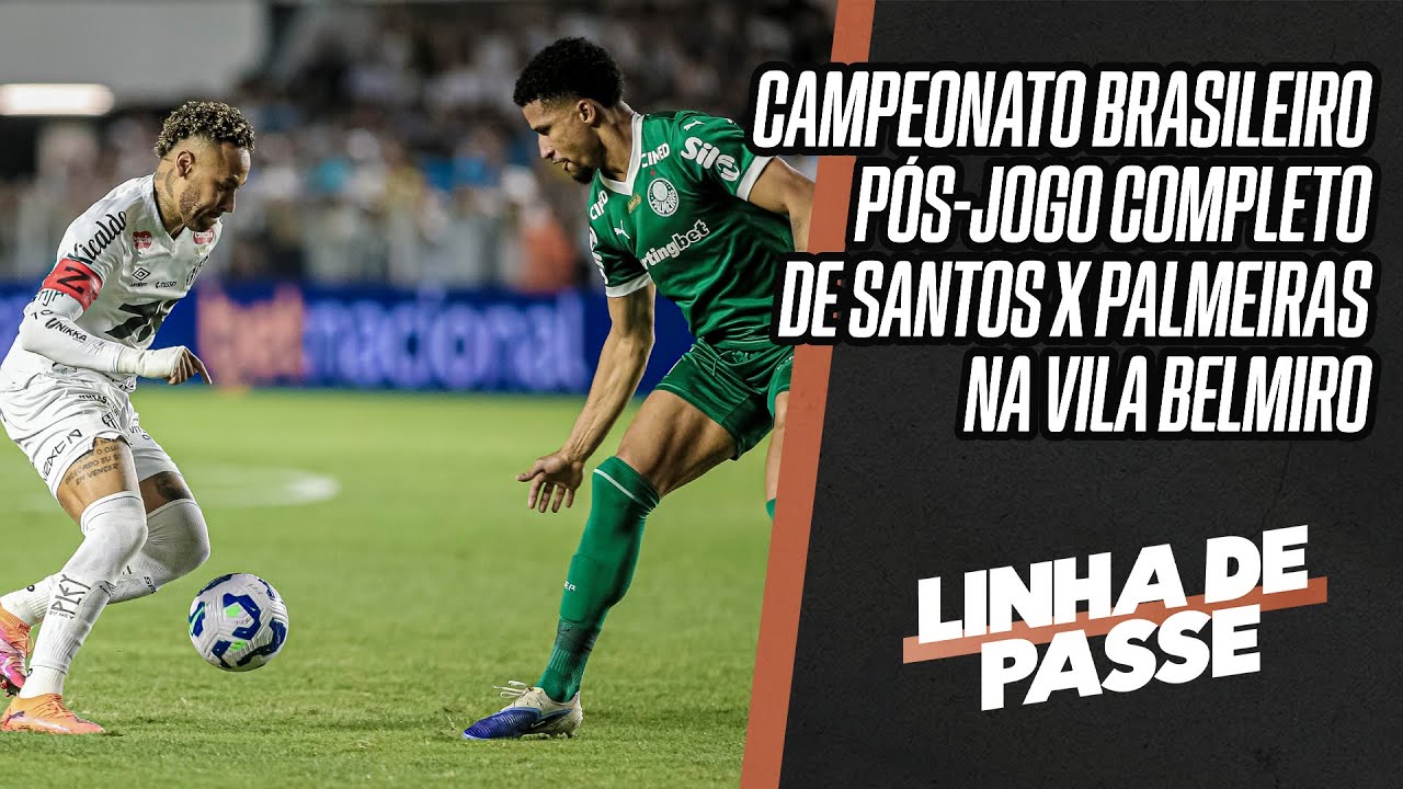 Santos 1 x 0 Palmeiras | Análise Completa do Clássico na Vila Belmiro ⚽