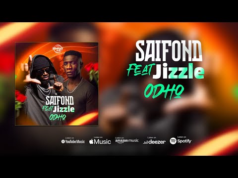 Saifond ODHO Feat Jizzle ( Audio Officiel