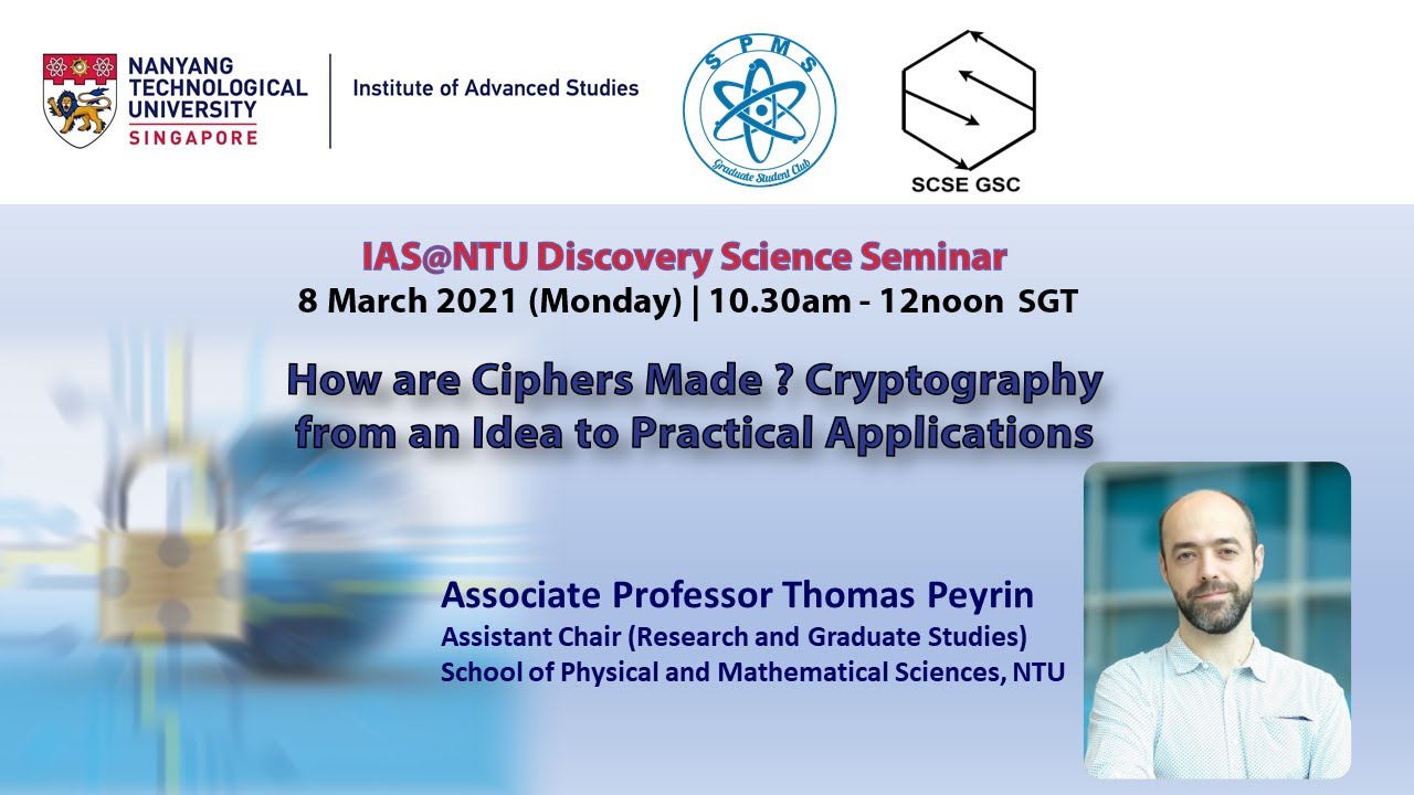IAS NTU | Discover How Ciphers Are Created: From Concept to Real-World Encryption 🔐