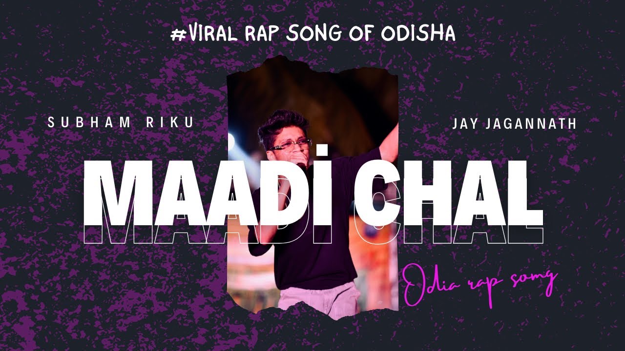 Maadi chal official video|| subham riku || odia rap song ||  odisha || jeypore || prod by - _2SR4_