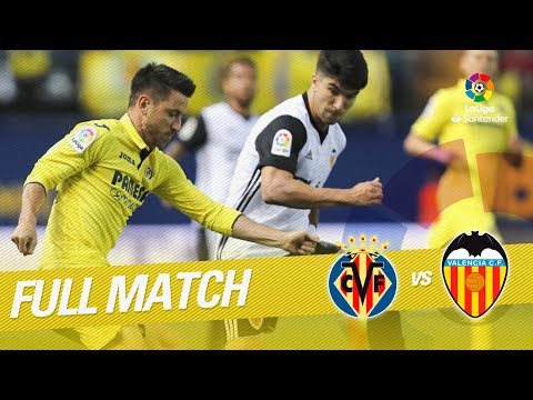 Full Match Villarreal CF vs Valencia CF LaLiga 2017/2018