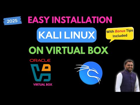 Install Kali Linux on VirtualBox | Latest 2025 Method