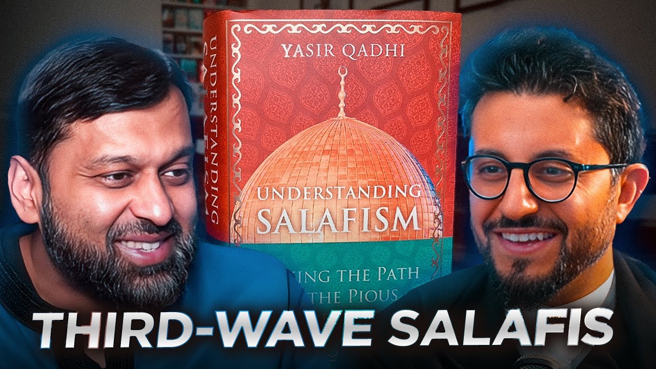 Understanding Salafism with Dr. Yasir Qadhi & Dr. Shadee Elmasry