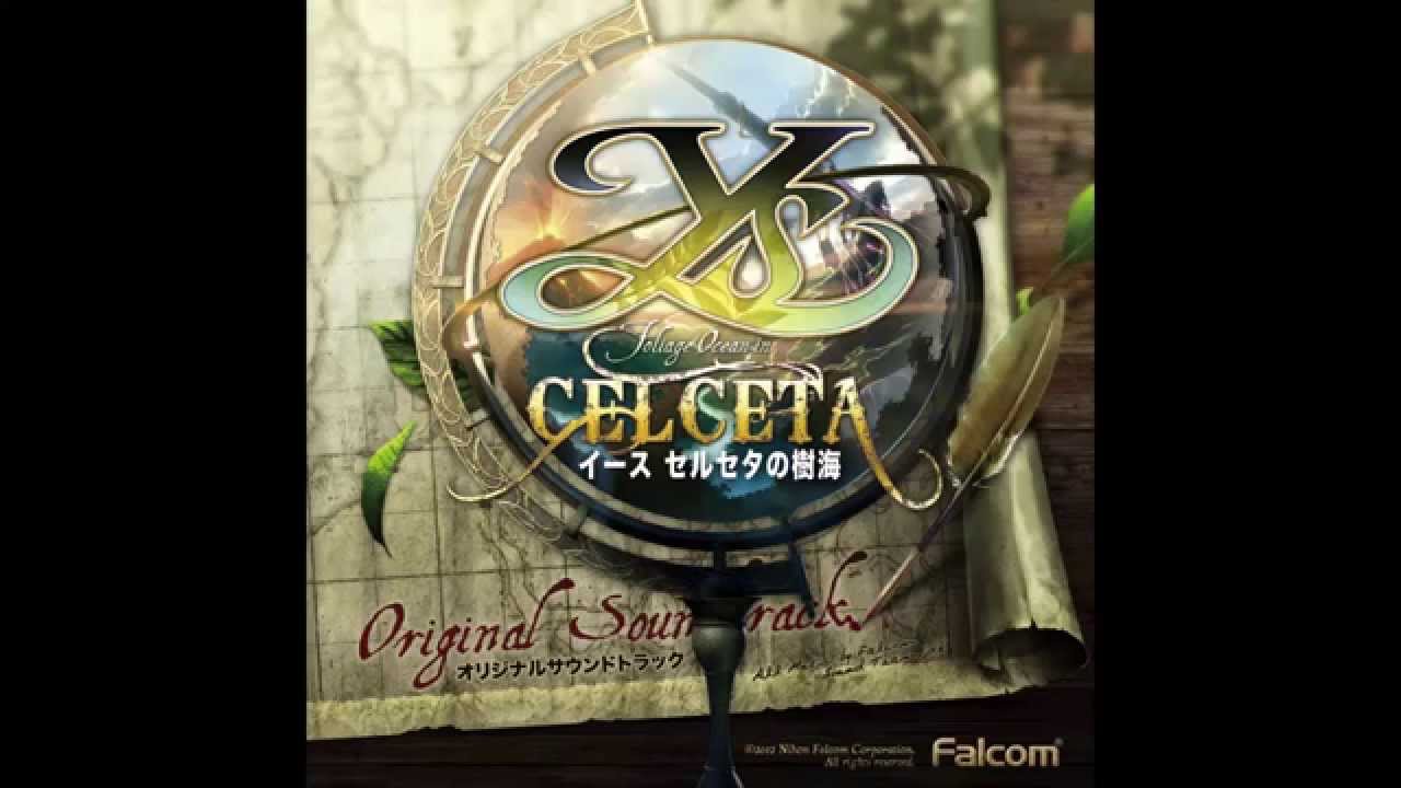 Ys: Foliage Ocean in Celceta OST - Epic Track 'Ancient Land' 🎶