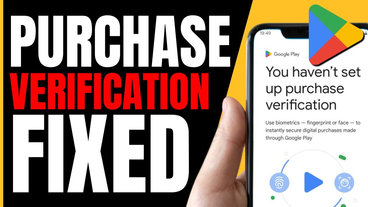 Fix Play Store Purchase Verification Issue (2026)