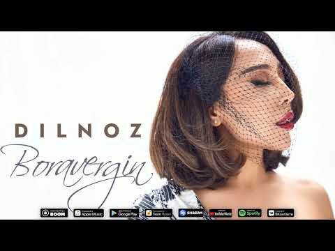 Dilnoz - Bor Boravergin