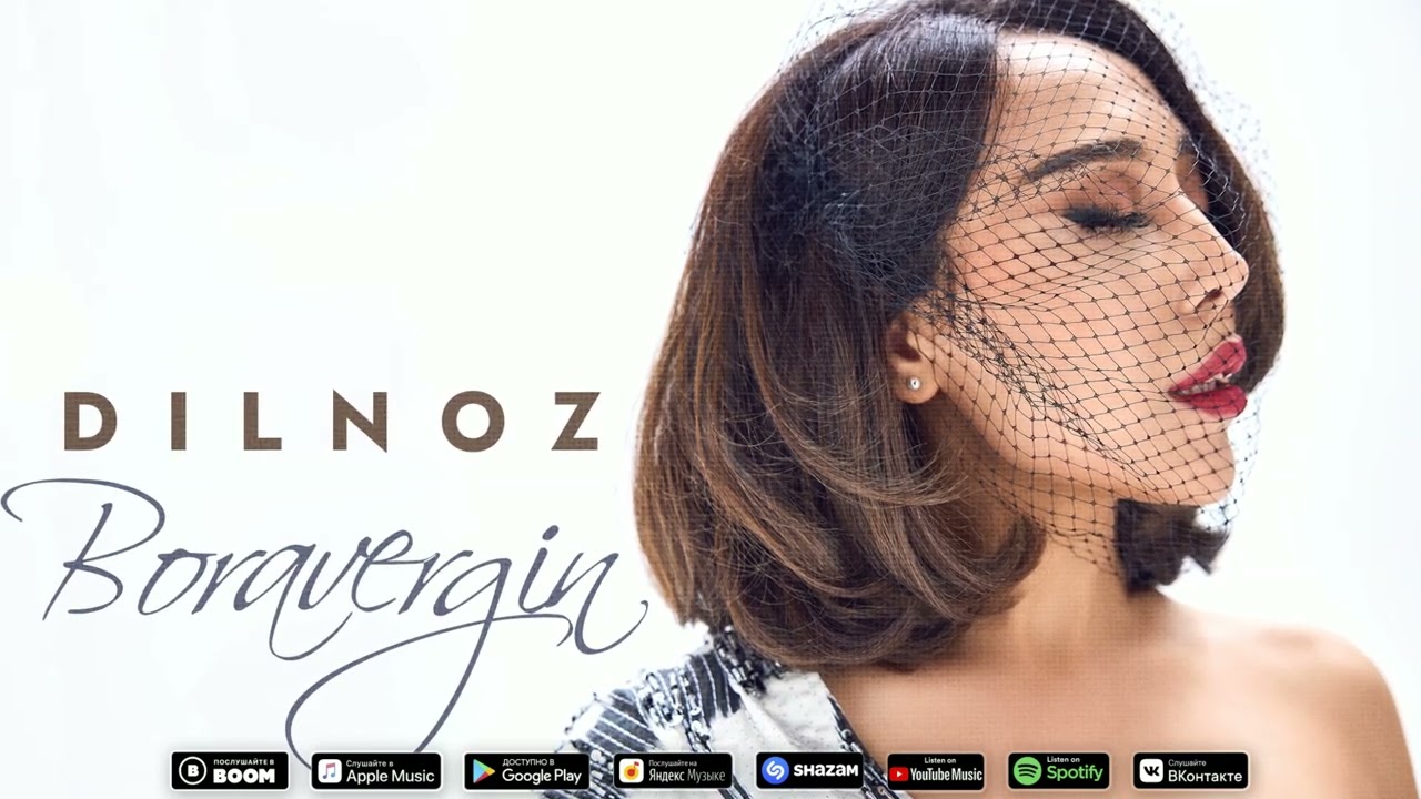 Dilnoz - Bor Boravergin 🎶 Official Music Video & Latest Releases