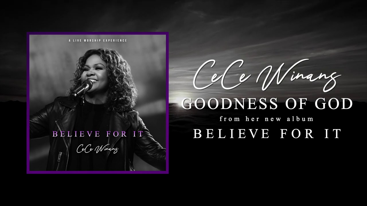 CeCe Winans - Goodness Of God (Official Audio) 🎶
