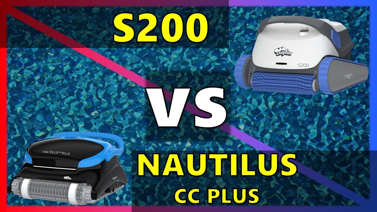 Dolphin Nautilus CC Plus vs S200 Pool Cleaners 2023